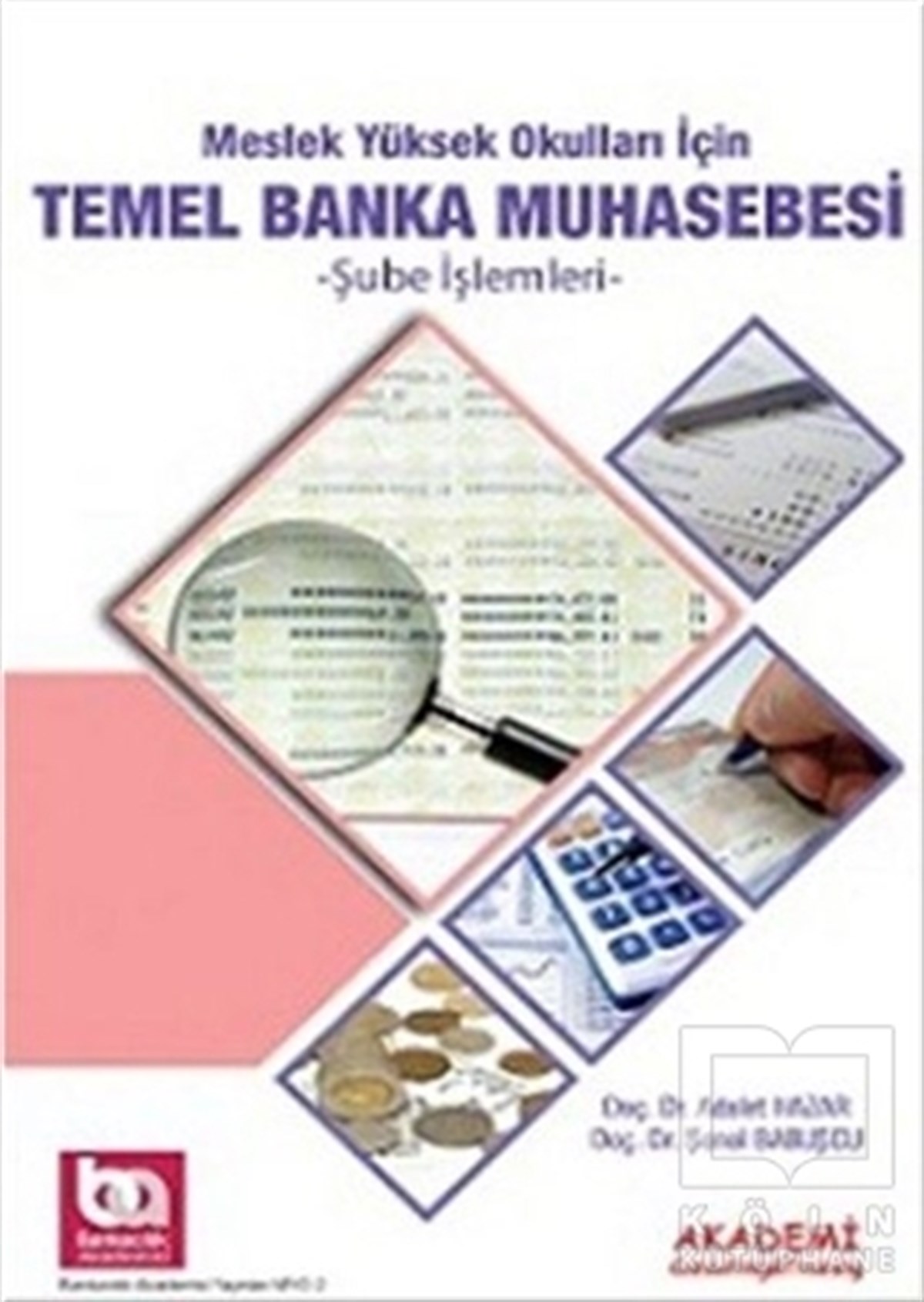 Adalet HazarDiğerMeslek Yüksek Okulları için Temel Banka Muhasebesi