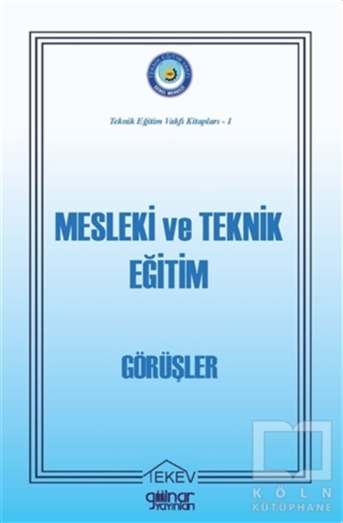 Abdulkadir GüllüDeneme KitaplarıMesleki ve Teknik Eğitim-Görüşler