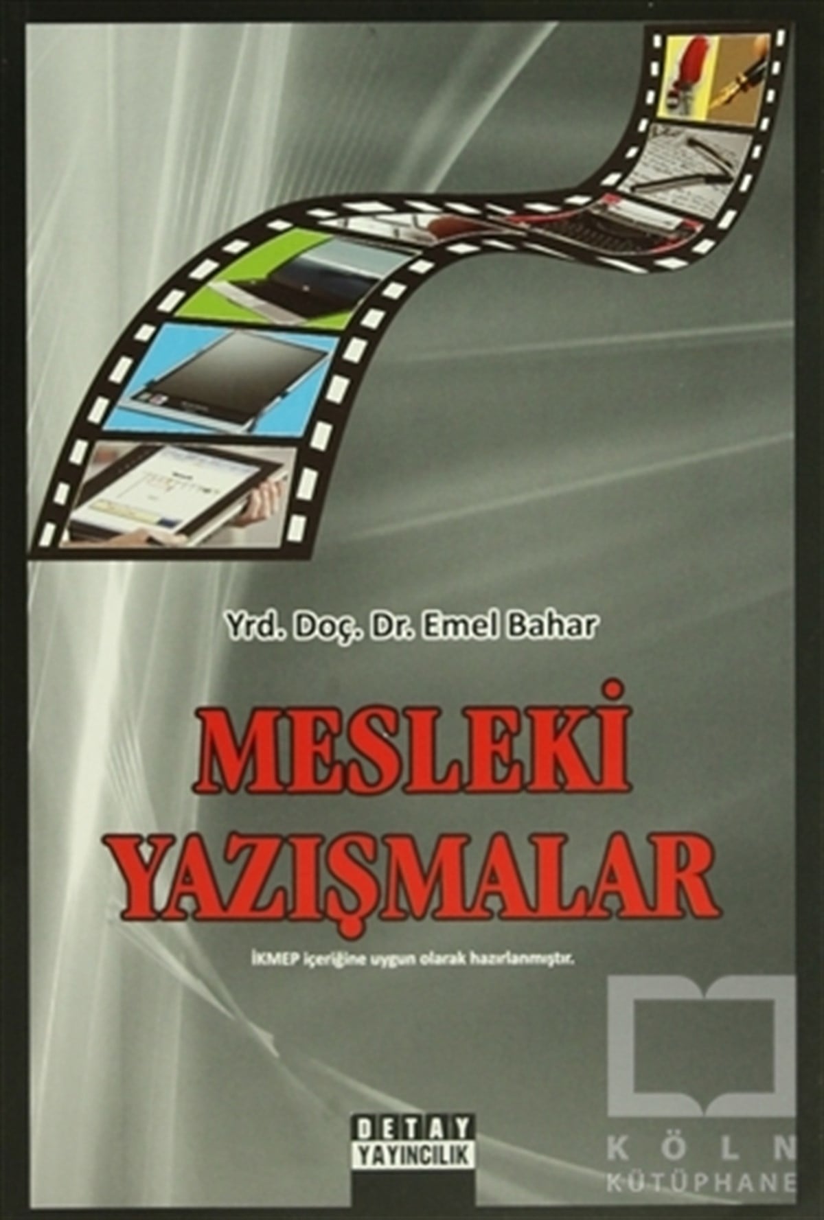Emel BaharDiğerMesleki Yazışmalar