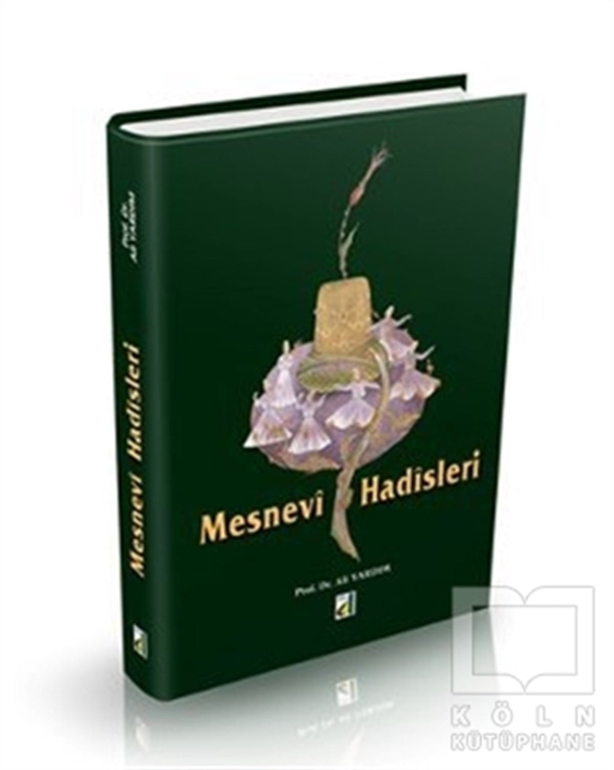 Ali YardımTasavvuf - Mezhepler - TarikatlarMesnevi Hadisleri