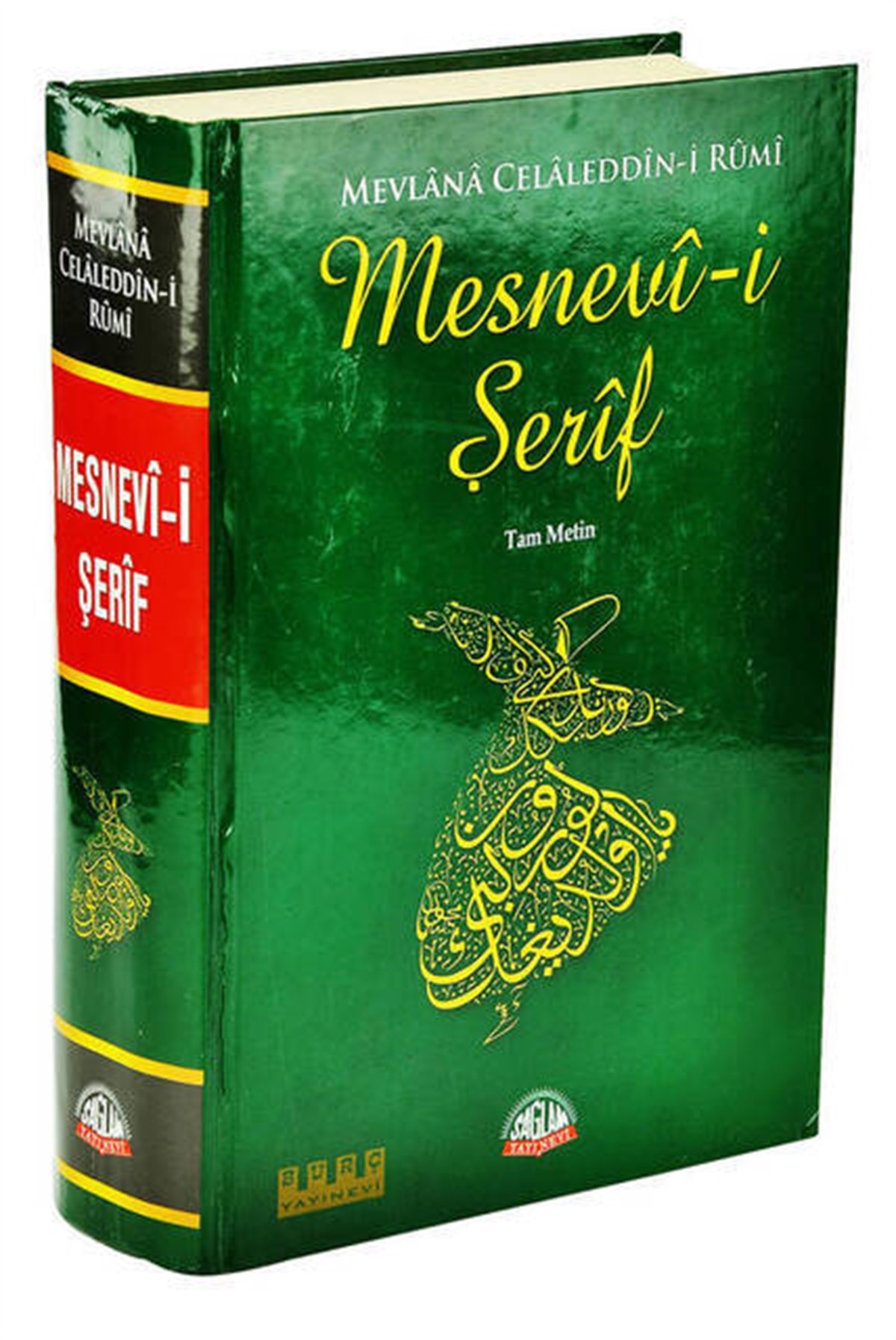 Mesnevi Şerif, Tam Metin, Mevlana Celaleddin Rumi