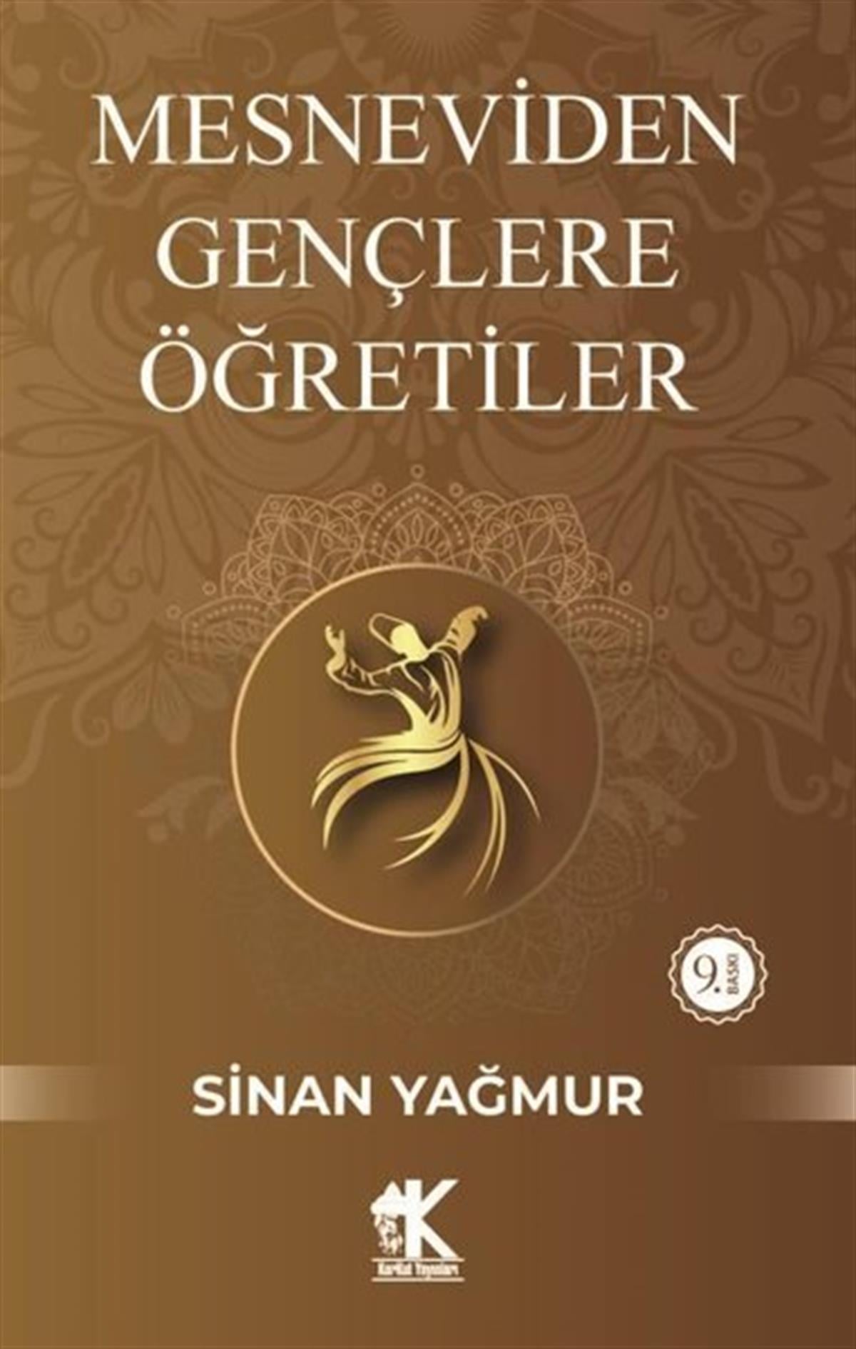 Sinan YağmurTasavvuf KitaplarıMesneviden Gençliğe Öğretiler