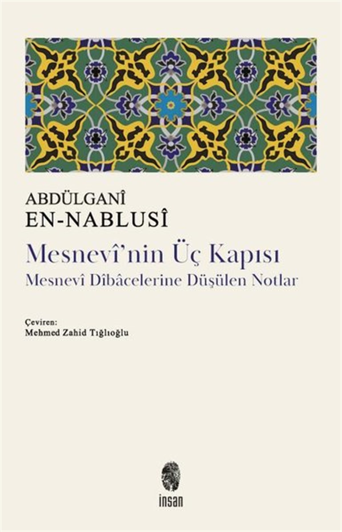 Abdülgani en-NablusiTasavvuf KitaplarıMesnevi'nin Üç Kapısı
