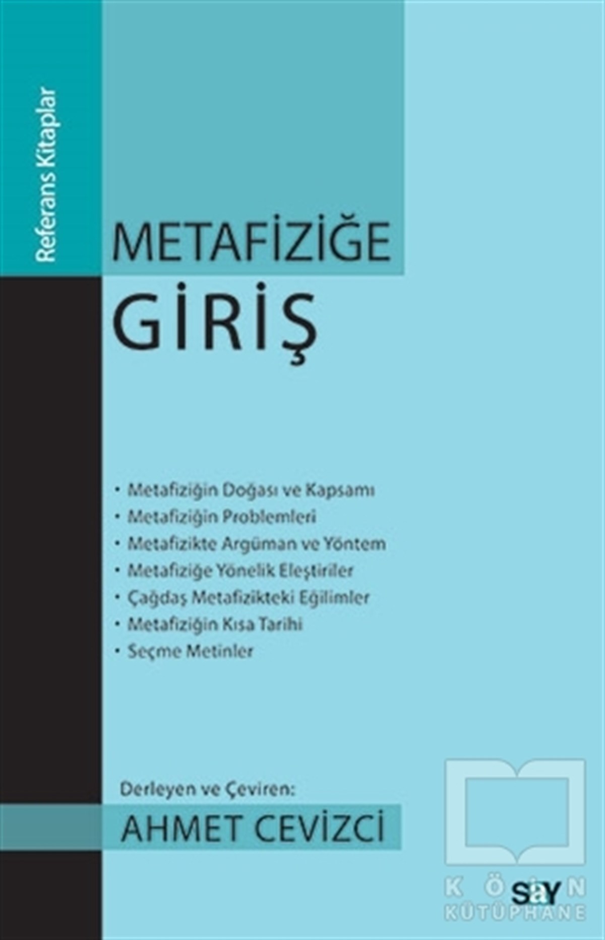 Ahmet CevizciDiğerMetafiziğe Giriş