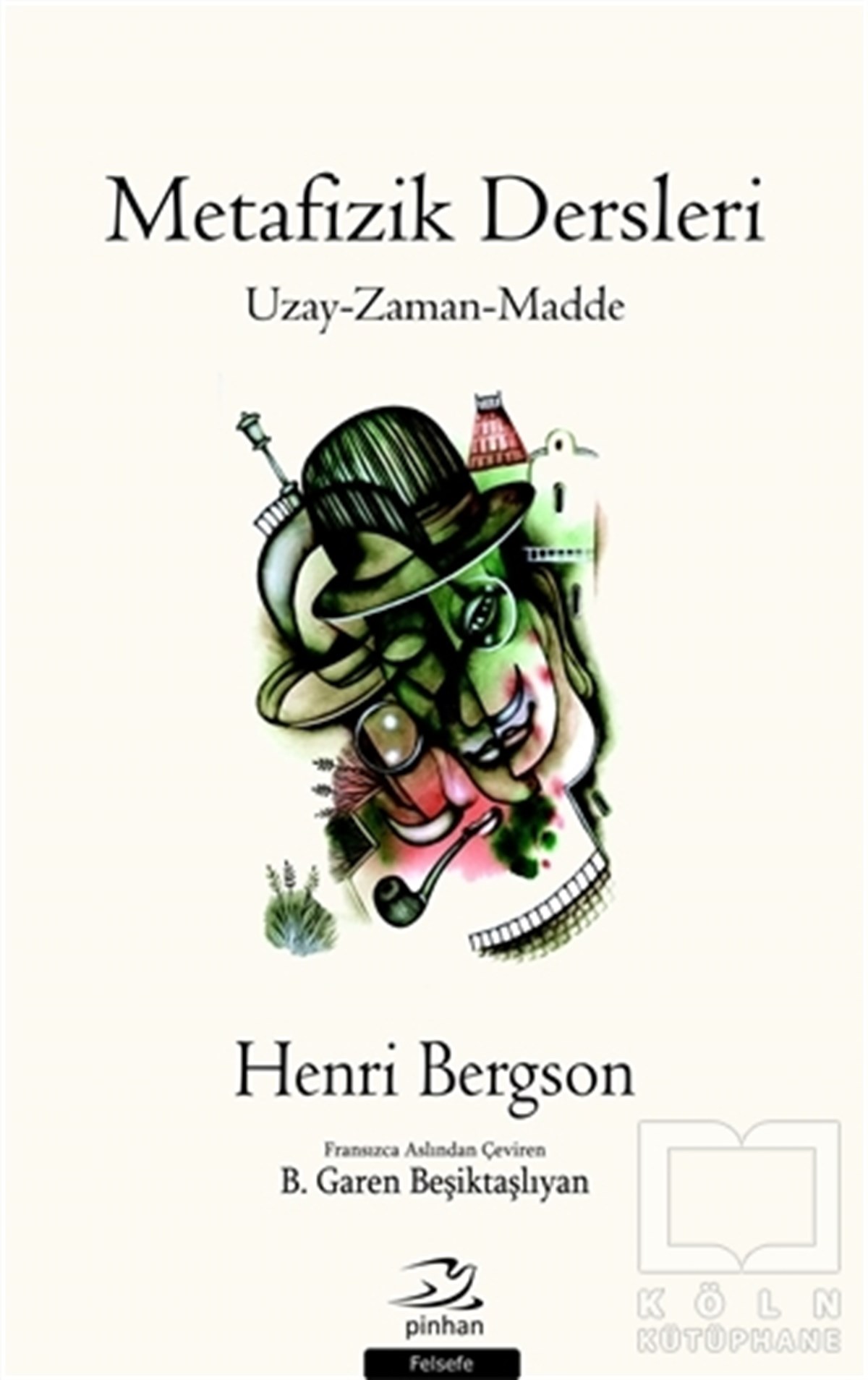 Henri BergsonGenel FelsefeMetafizik Dersleri
