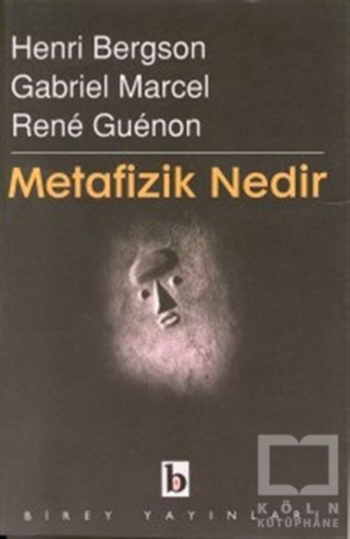 Rene GuenonDiğerMetafizik Nedir?