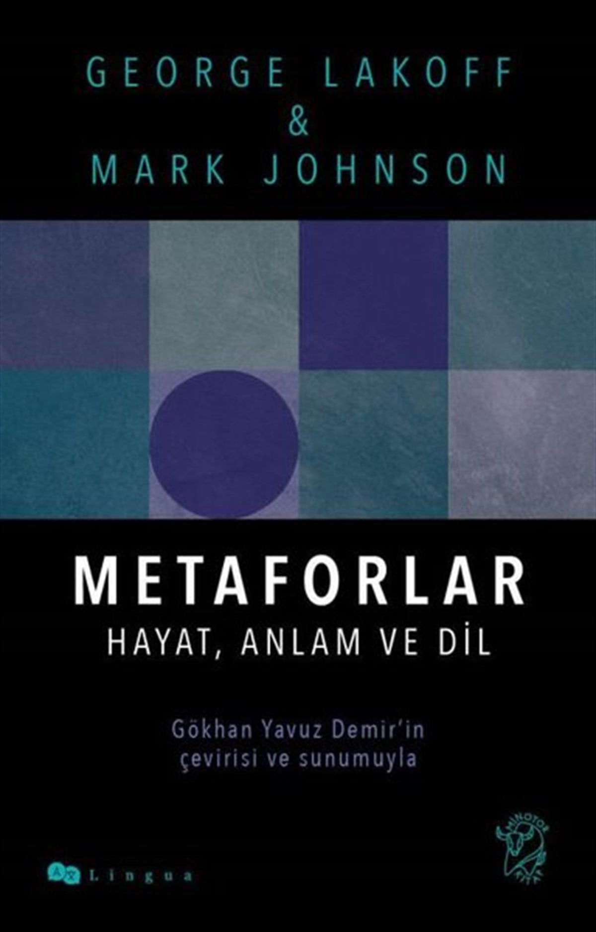 George LakoffTürkçe Dil Bilim KitaplarıMetaforlar: Hayat Anlam ve Dil