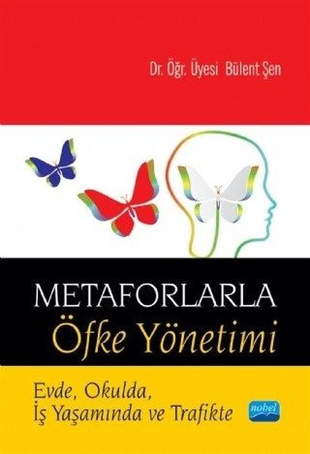 Bülent ŞenEğitimMetaforlarla Öfke Yönetimi