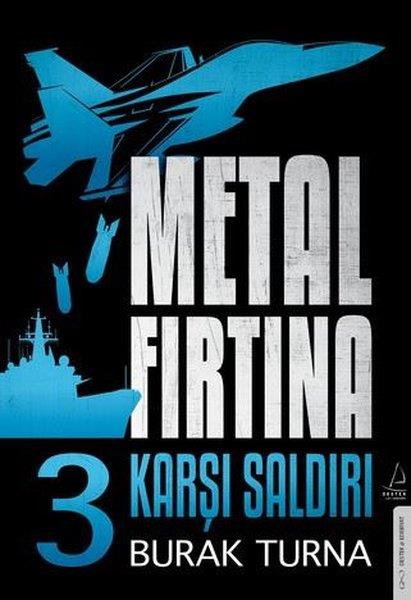 Burak TurnaBilimkurgu KitaplarıMetal Fırtına 3 - Karşı Saldırı