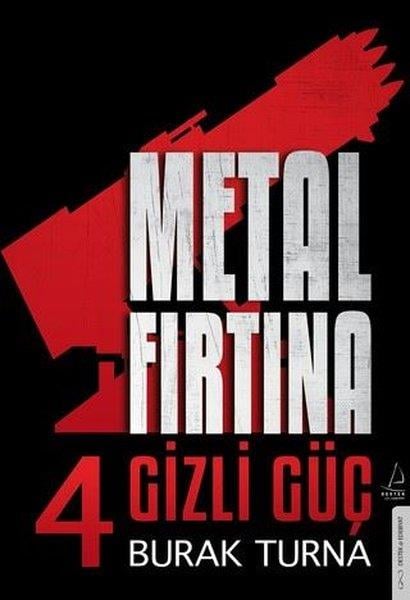 Burak TurnaBilimkurgu KitaplarıMetal Fırtına 4 - Gizli Güç