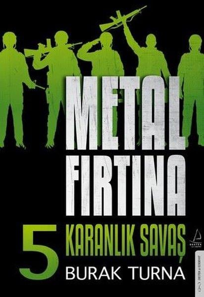 Burak TurnaBilimkurgu KitaplarıMetal Fırtına 5 - Karanlık Savaş
