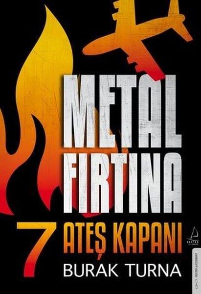Burak TurnaBilimkurgu KitaplarıMetal Fırtına 7 - Ateş Kapanı