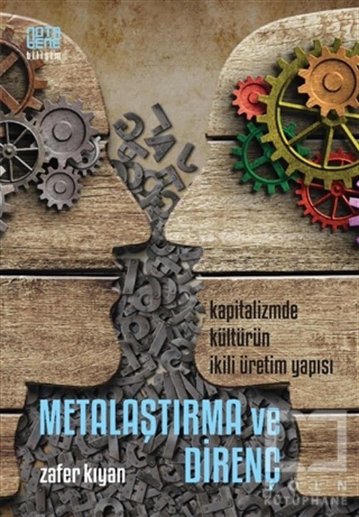 Zafer KıyanDiğerMetalaştırma ve Direnç: Kapitalizmde Kültürün İkili Üretim Yapısı