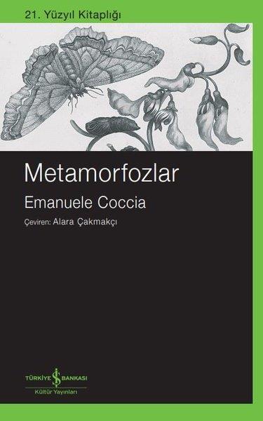 Emanuele CocciaPopüler Bilim KitaplarıMetamorfozlar - 21. Yüzyıl Kitaplığı