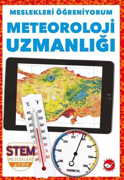 R.J. BaileyEtkinlik KitaplarıMeteoroloji Uzmanı - Meslekleri Öğreniyorum-STEM Meslekleri