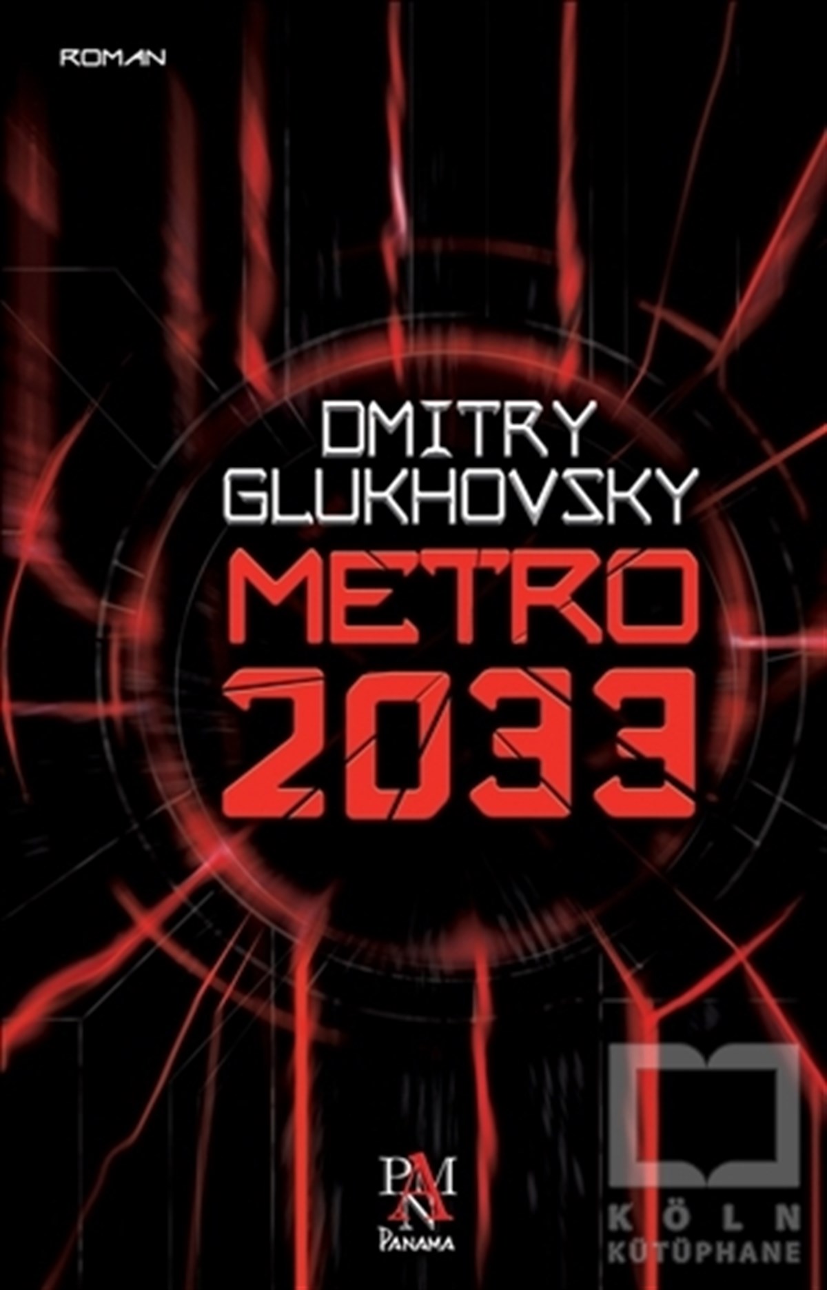 Dmitry GlukhovskyBilimkurguMetro 2033