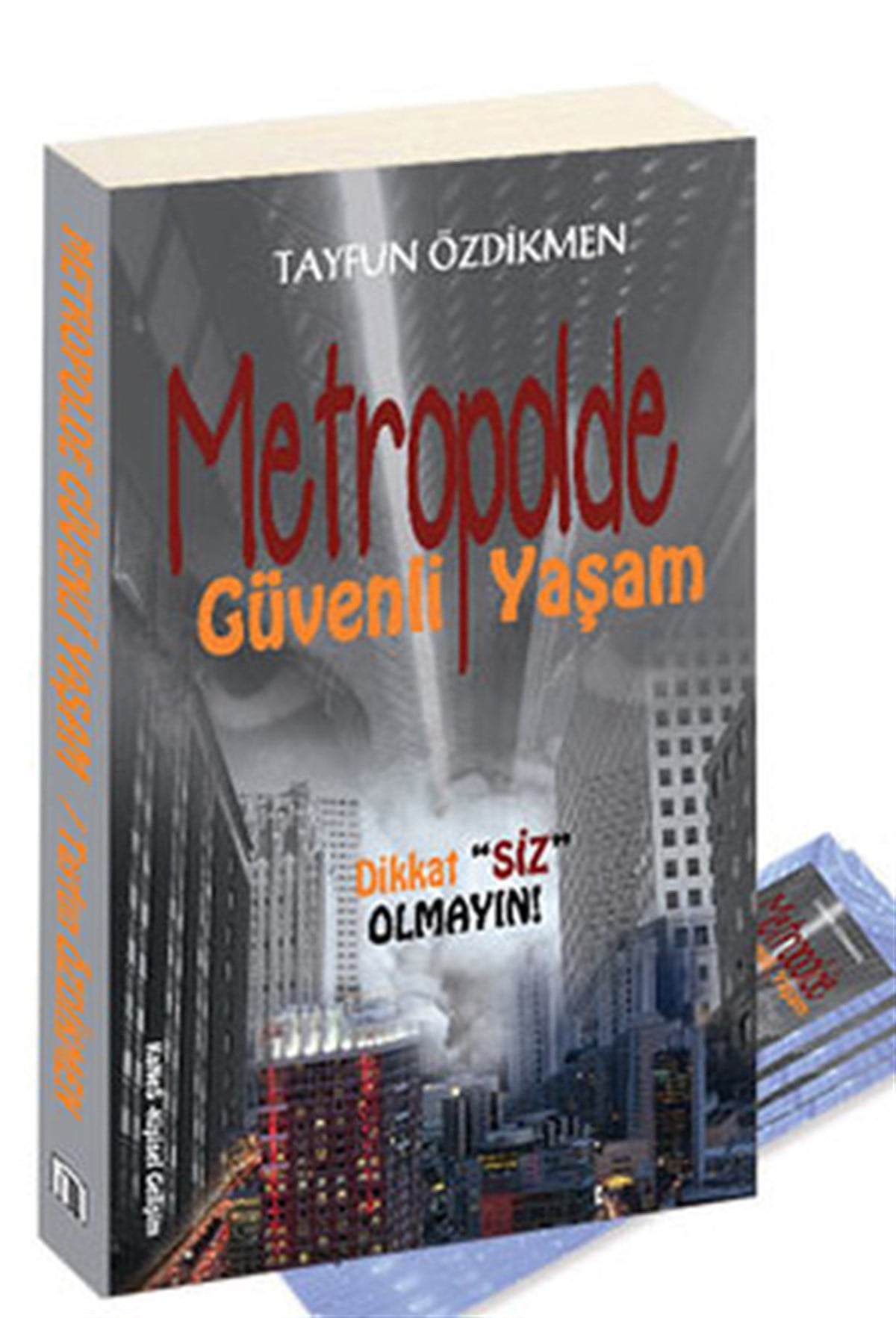 Tayfun ÖzdikmenKişisel Gelişim KitaplarıMetropolde Güvenli Yaşam