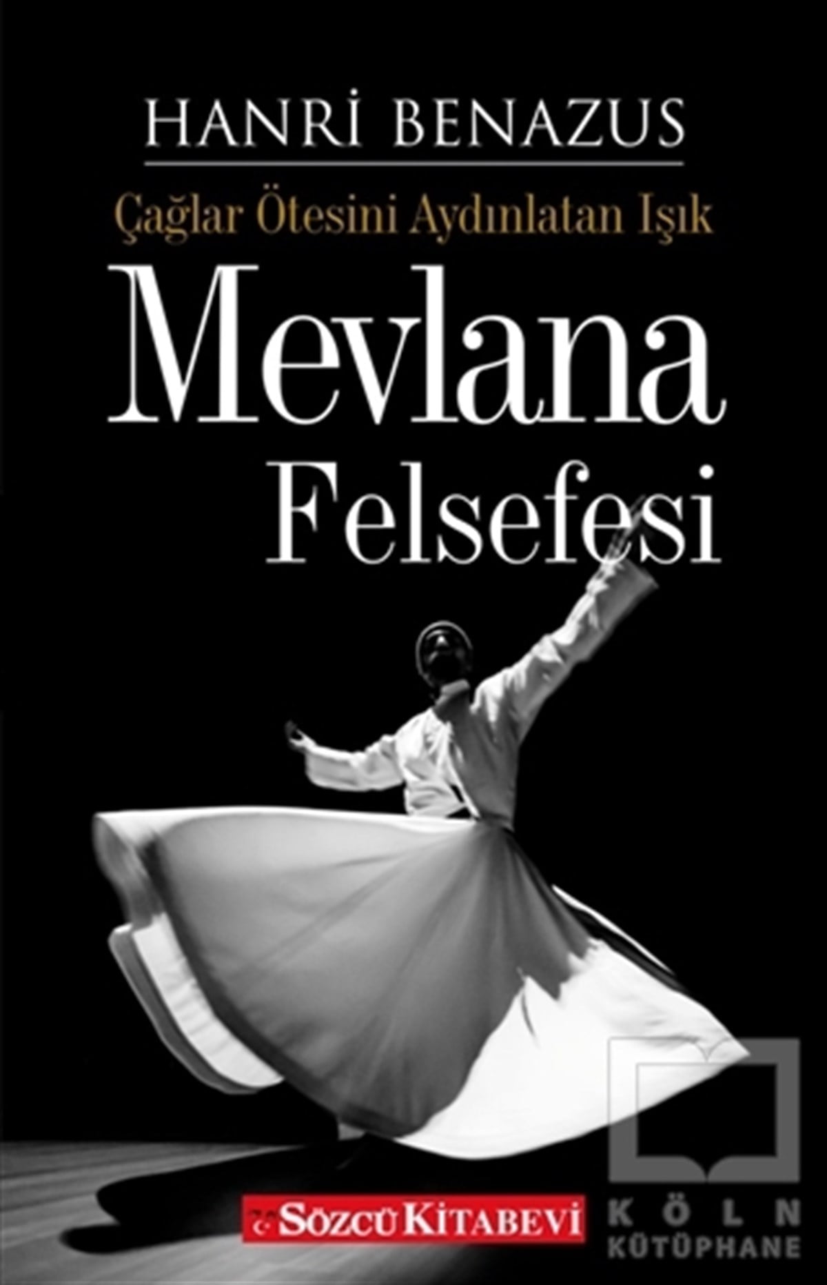 Hanri BenazusTasavvuf KitaplarıMevlana Felsefesi