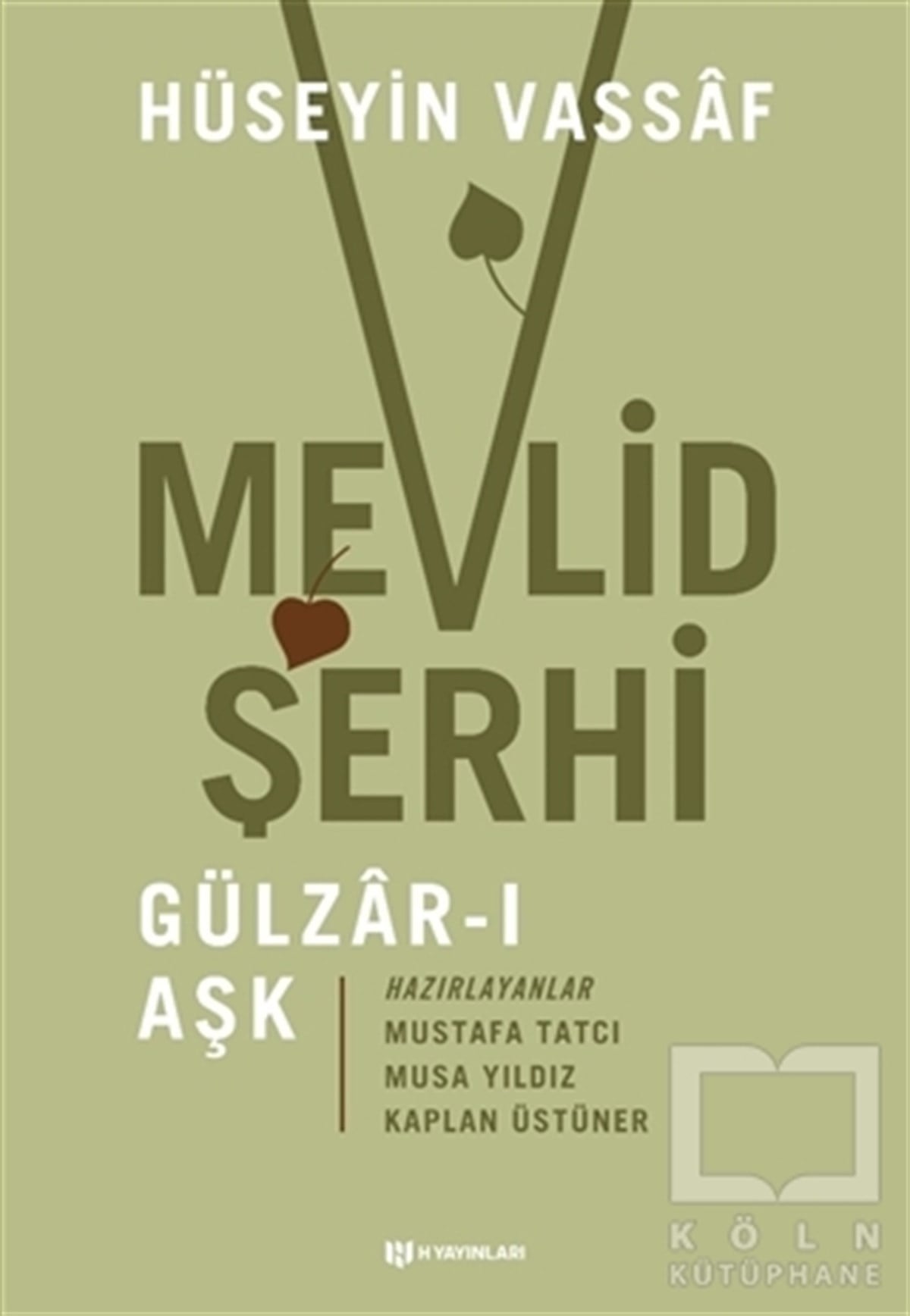 Osmanzade Hüseyin VassafTasavvuf - Mezhepler - TarikatlarMevlid Şerhi