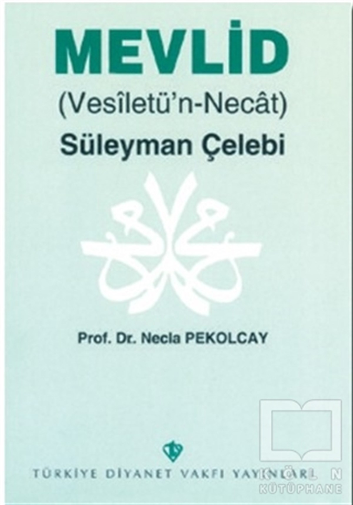 Nejla PekolcayDiğerMevlid