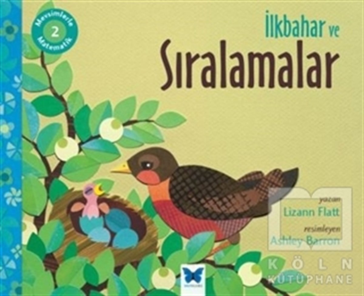 Lizann FlattDiğerMevsimlerle Matematik 2: İkbahar ve Sıralamalar