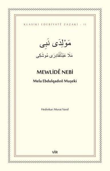 Mela Ebdulqadire MuşekiKürtçeMewlide Nebi