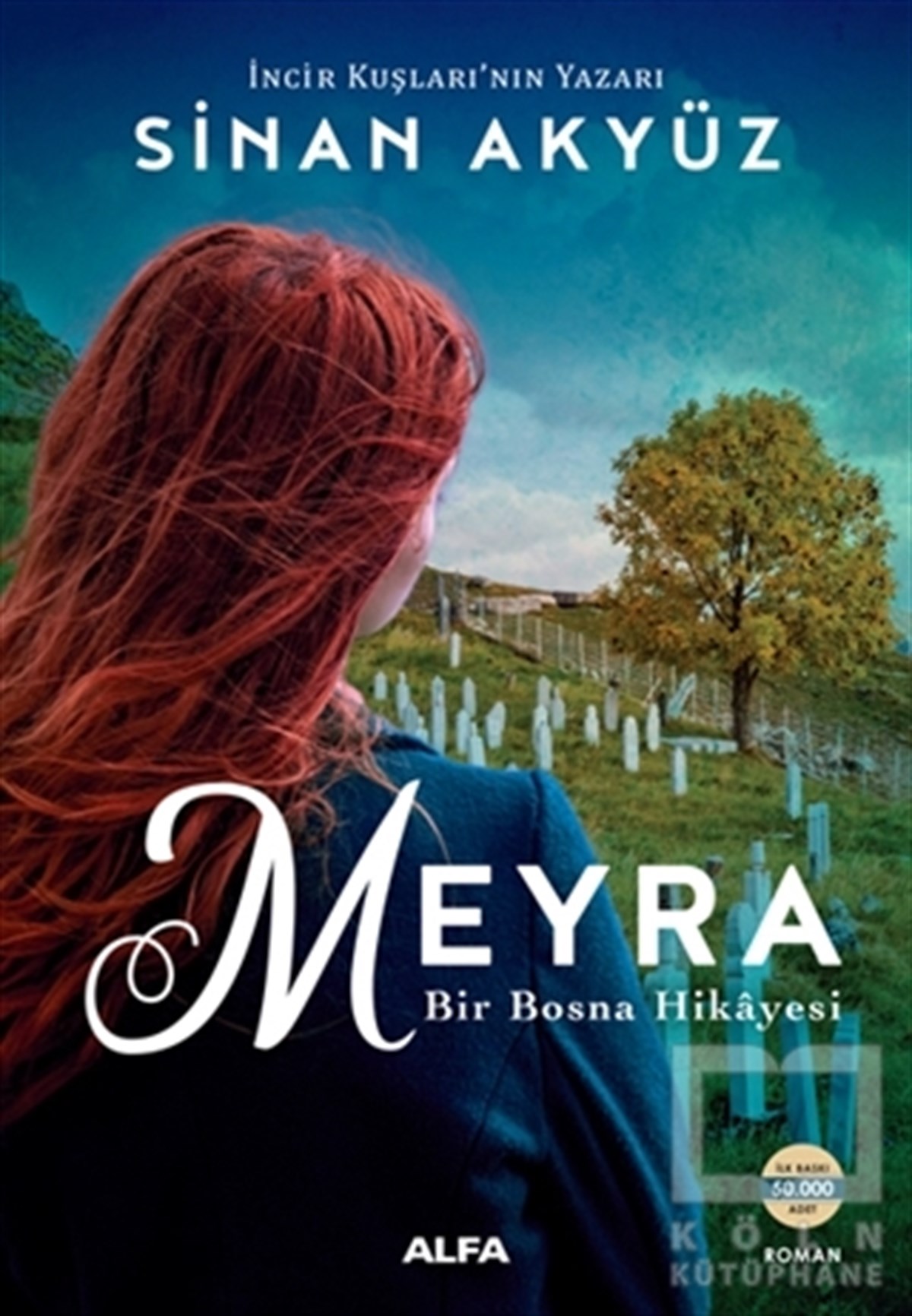 Sinan AkyüzTürkçe RomanlarMeyra