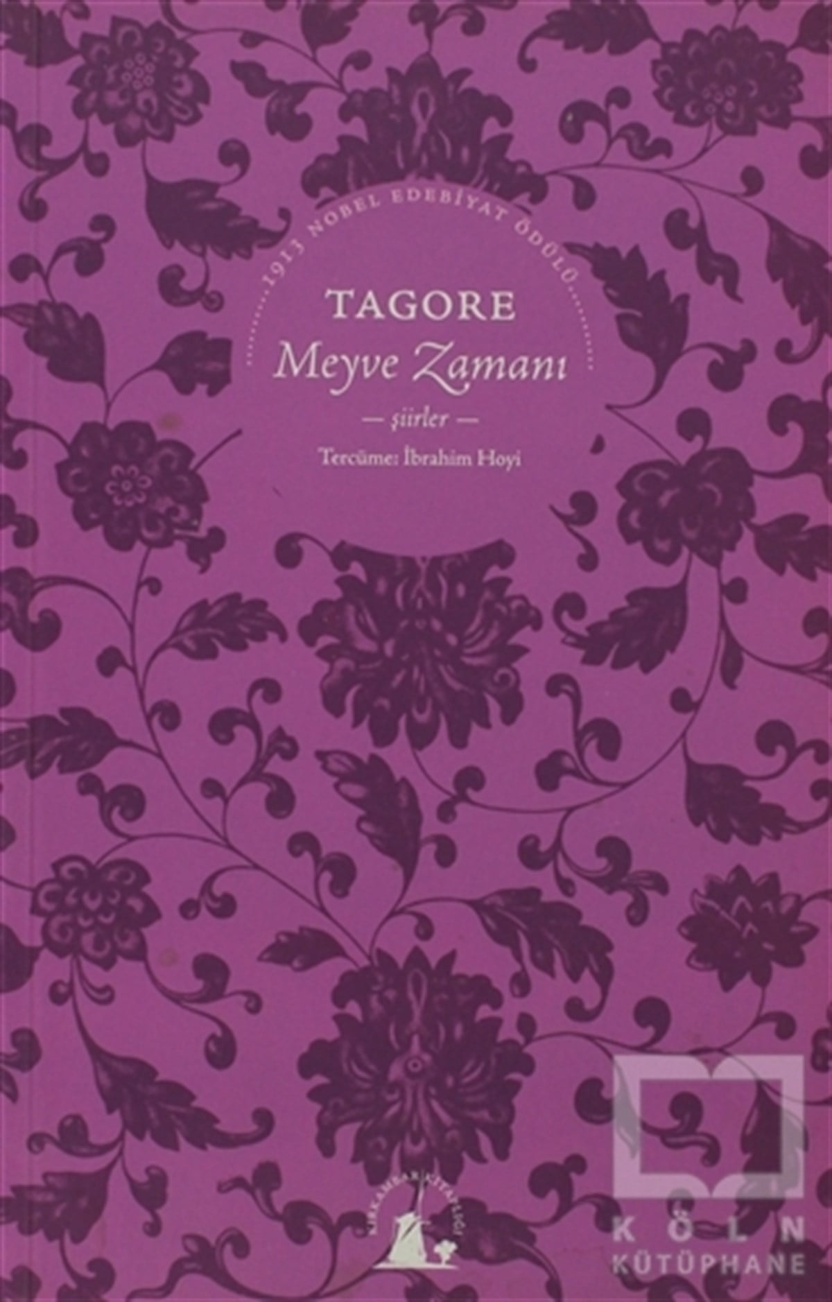 Rabindranath TagoreŞiirMeyve Zamanı