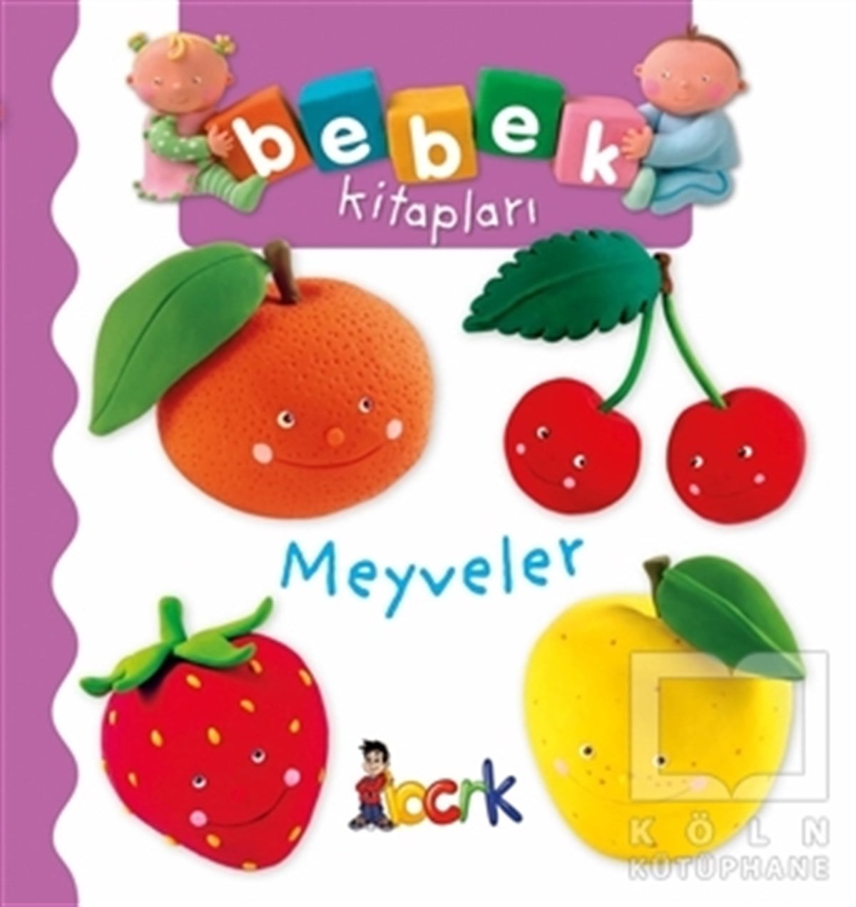 Nathalie BelineauOyun KitaplarıMeyveler - Bebek Kitapları