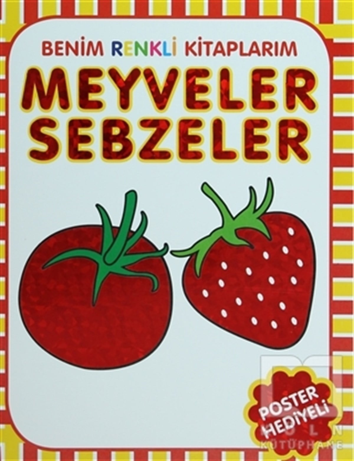 KolektifOkul Öncesi Resimli KitaplarMeyveler - Sebzeler