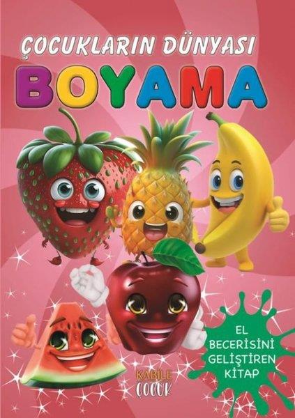 KolektifBoyama KitaplarıMeyveler - Çocukların Dünyası Boyama Kitabı 7