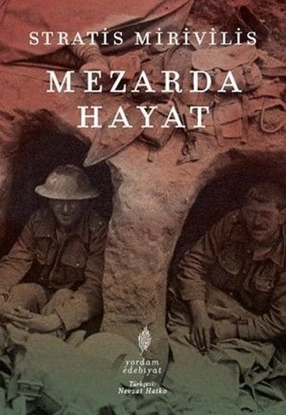 Stratis MirivilisDünya RomanMezarda Hayat