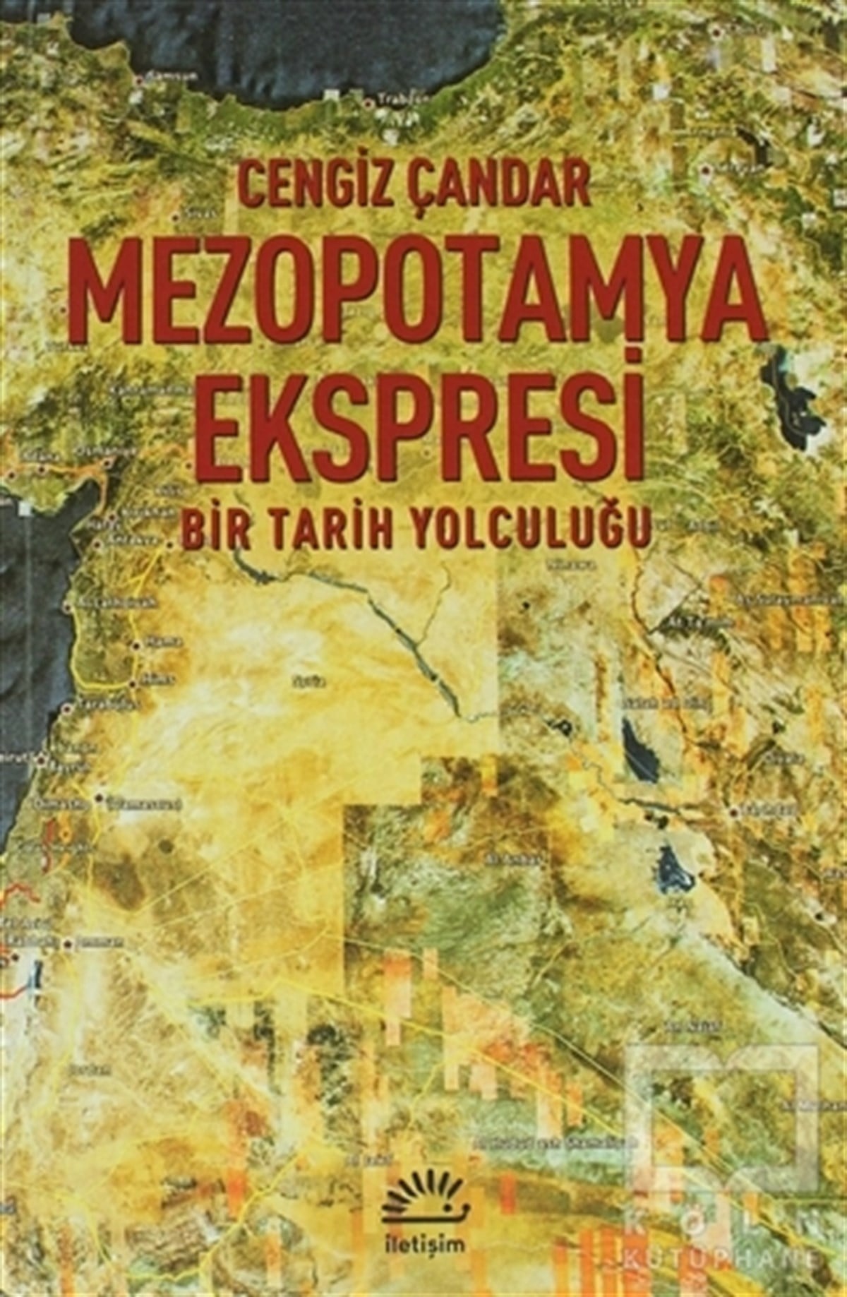 Cengiz ÇandarUluslararası İlişkiler, Dış PolitikaMezopotamya Ekspresi