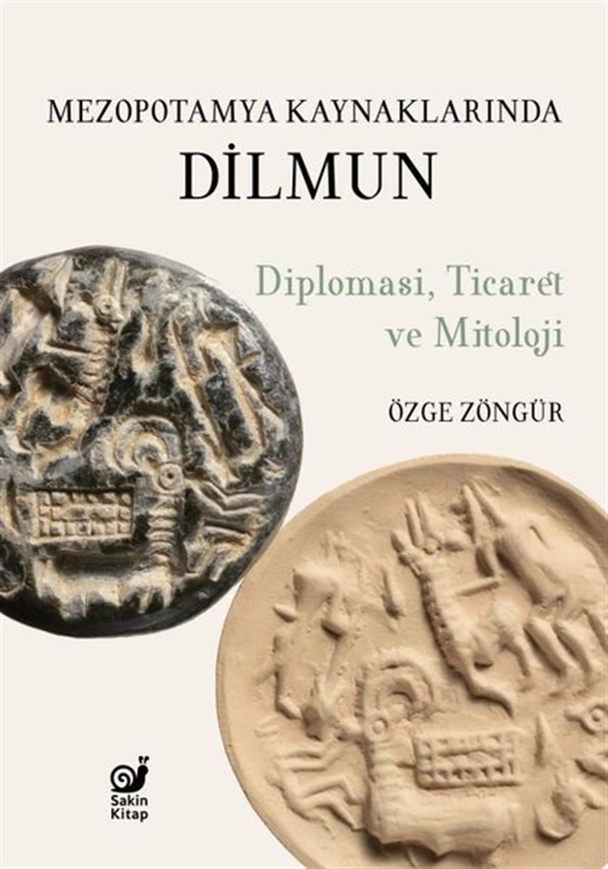 Özge ZöngürMitoloji EfsaneMezopotamya Kaynaklarında Dilmun: Diplomasi Ticaret ve Mitoloji