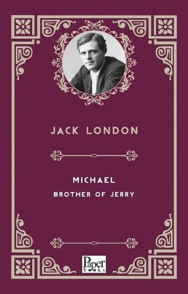 Jack LondonClassicsMichael - BrOther of Jerry