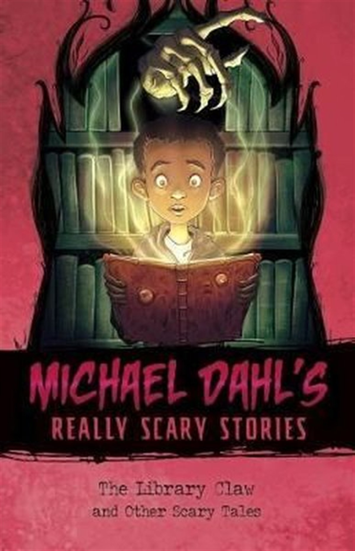 Michael DahlChildren InterestMichael Dahl's Really Scary Stories: The Library Claw: And Other Scary Tales