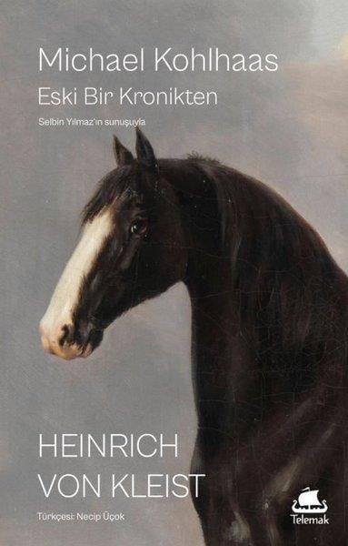Heinrich von KleistDünya RomanMichael Kohlhaas: Eski Bir Kronikten