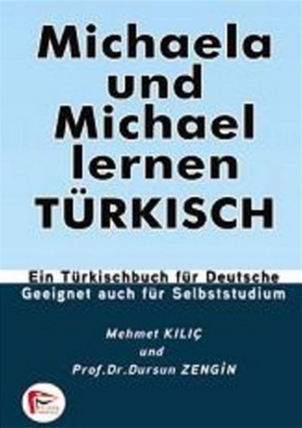 Mehmet KılıçPhrase Book and LanguageMichaela und Michael Lernen Türkisch