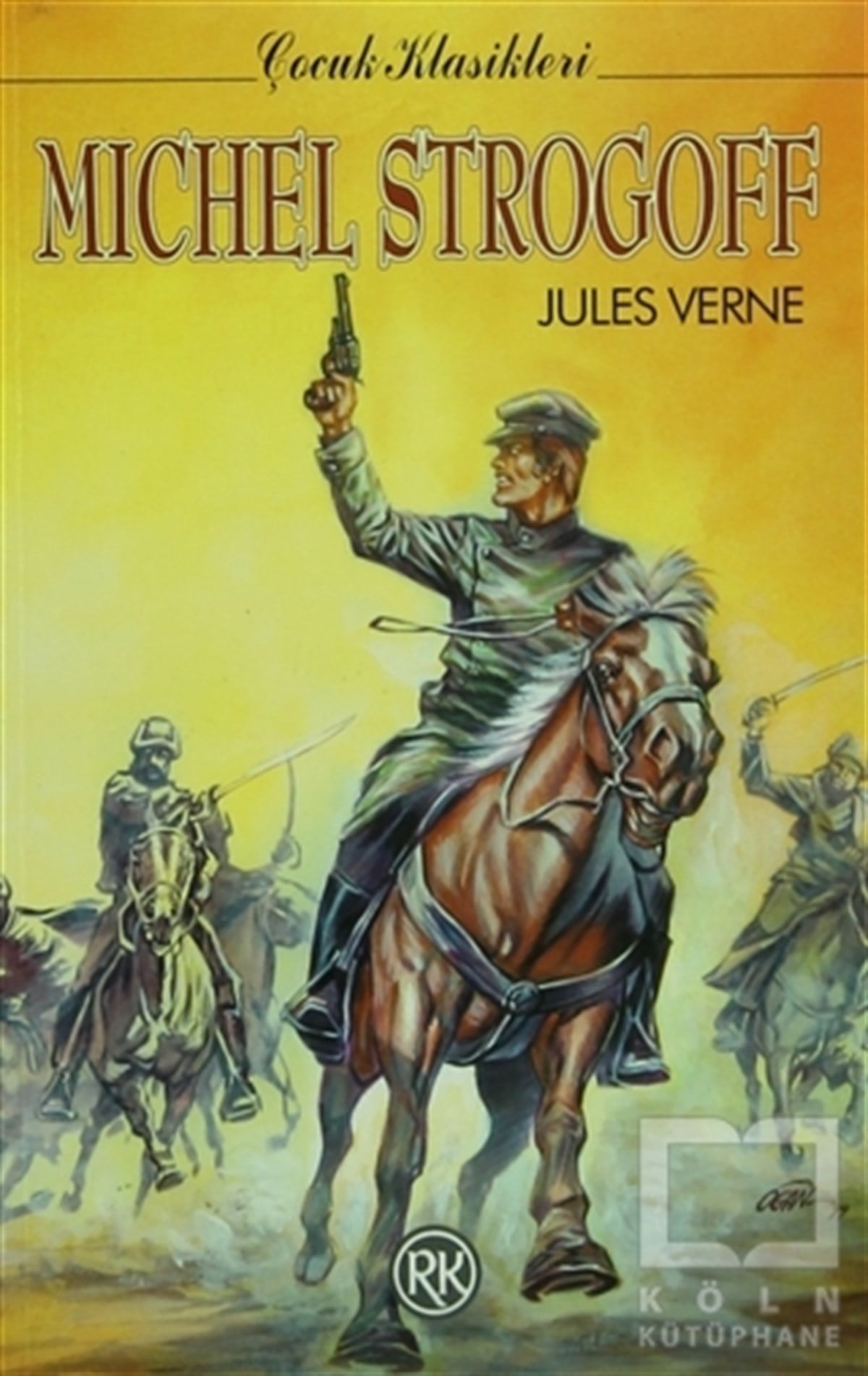 Jules VerneRoman-ÖyküMichel Strogoff