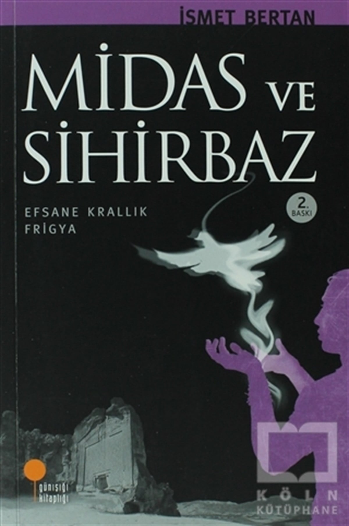 İsmet BertanGençlik EdebiyatıMidas ve Sihirbaz