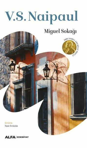 V.S. NaipaulDünya RomanMiguel Sokağı