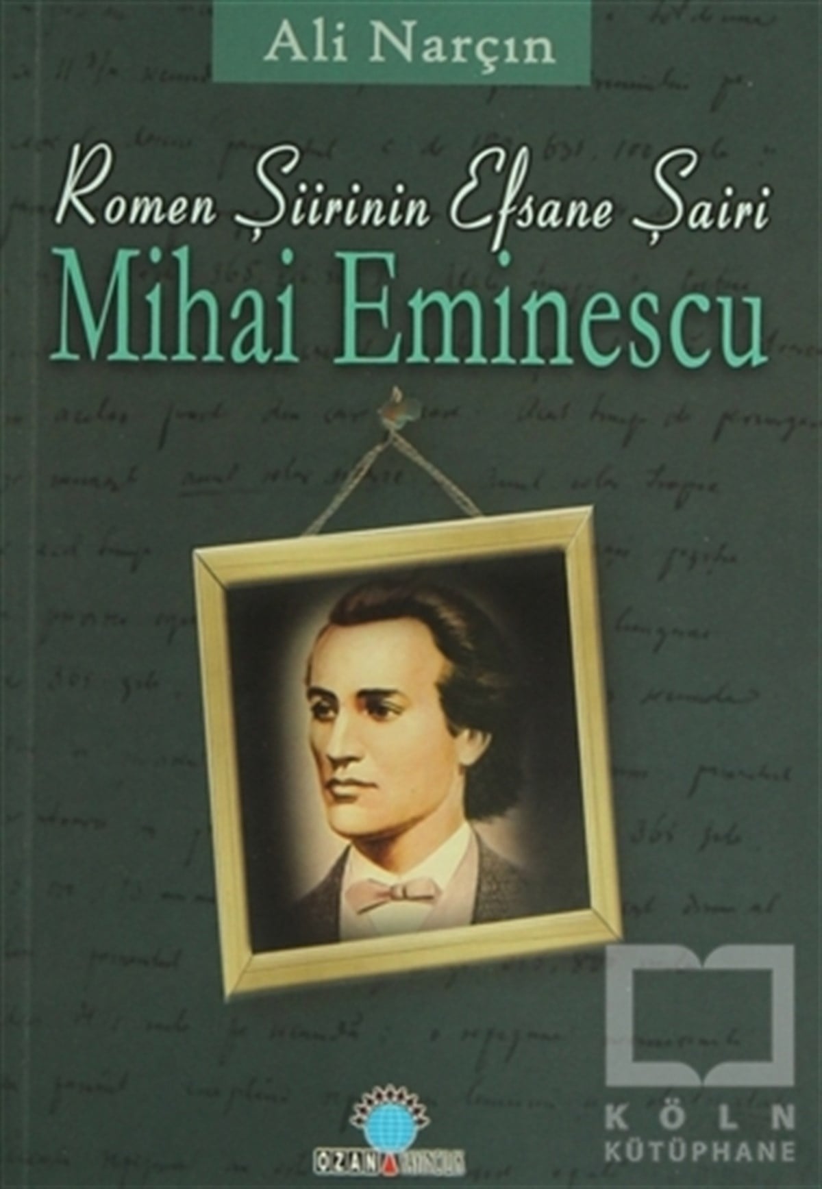 Ali NarçınŞiirMihai Eminescu