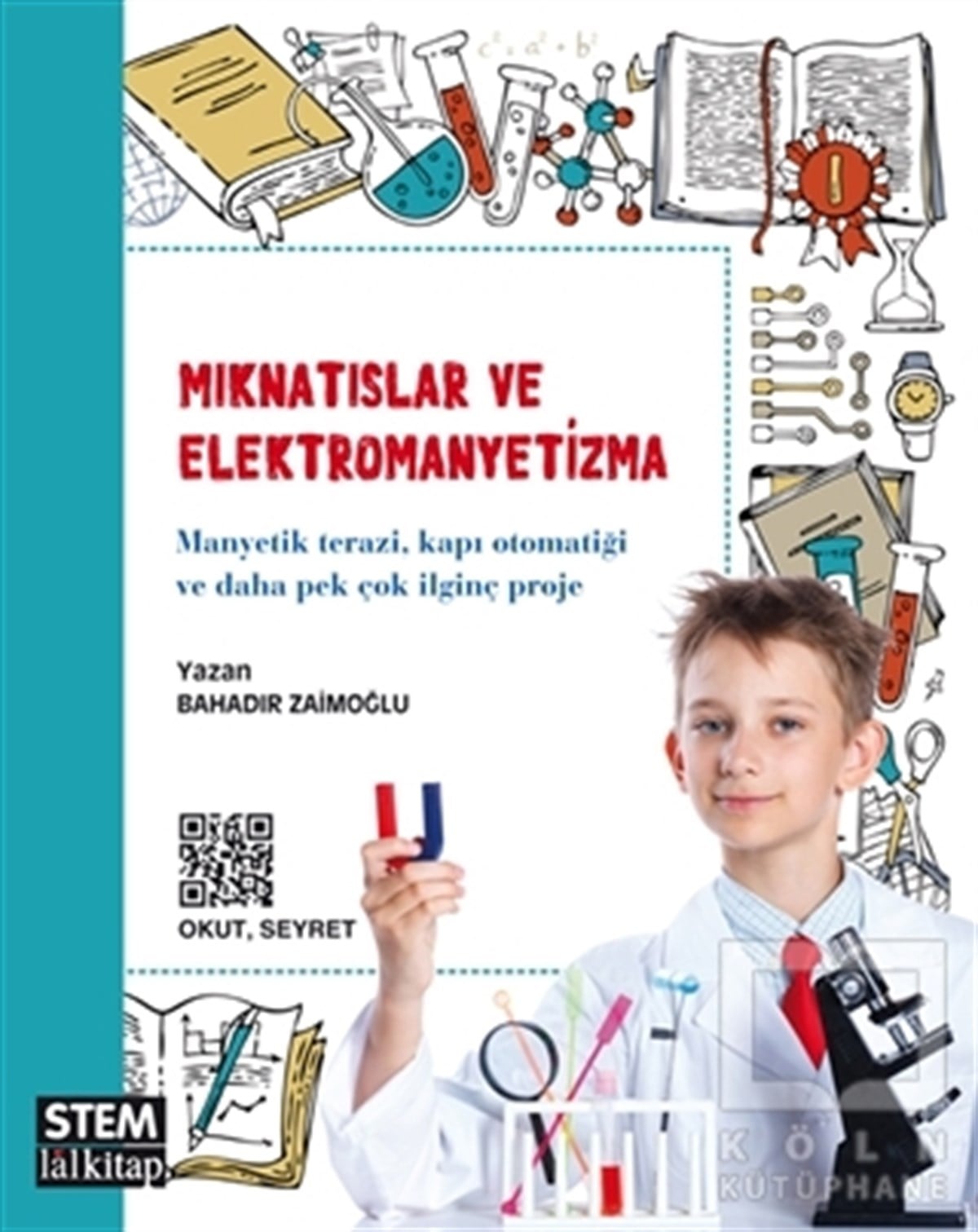 Bahadır ZaimoğluDiğerMıknatıslar ve Elektromanyetizma
