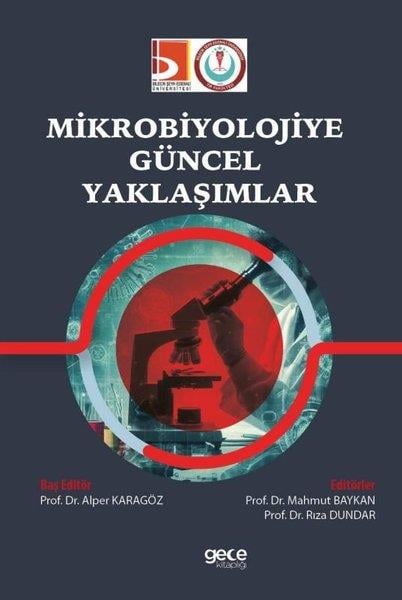 Alper KaragözDigerMikrobiyolojiye Güncel Yaklaşımlar