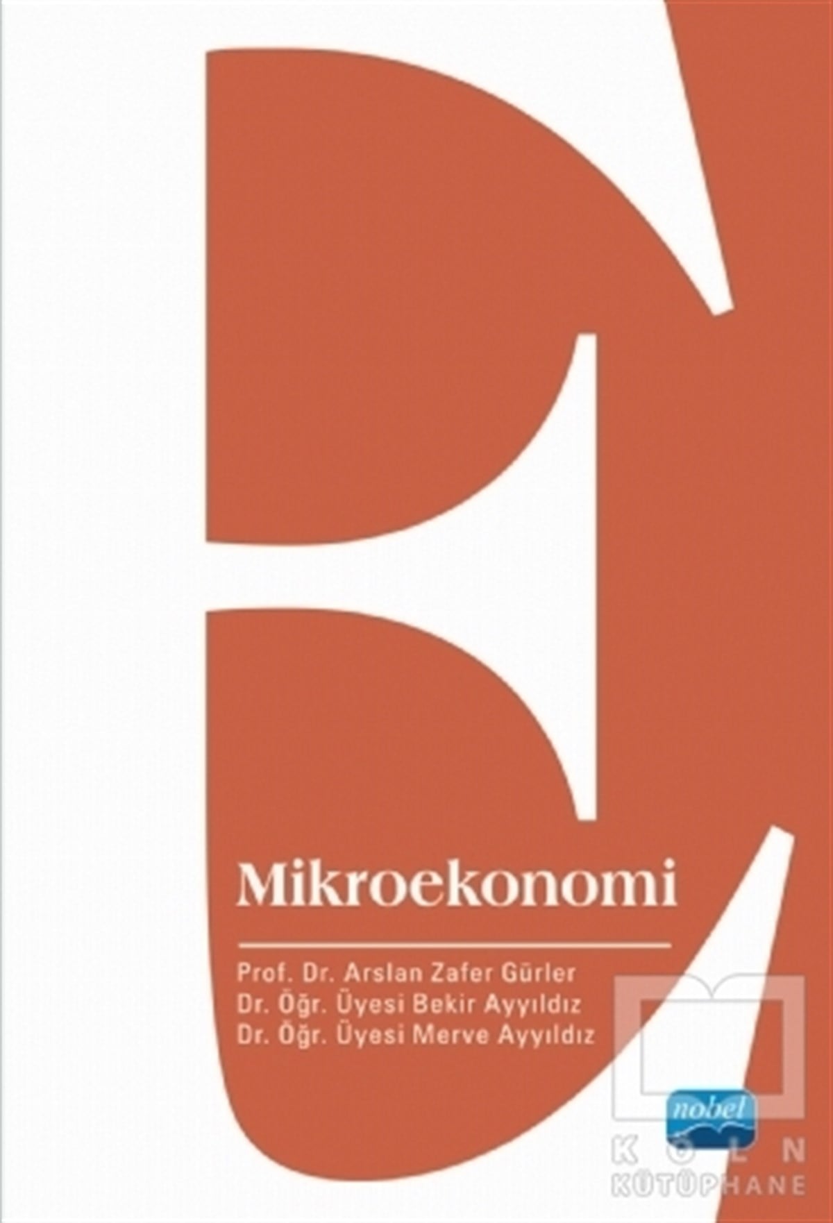 Arslan Zafer GürlerDiğerMikroekonomi