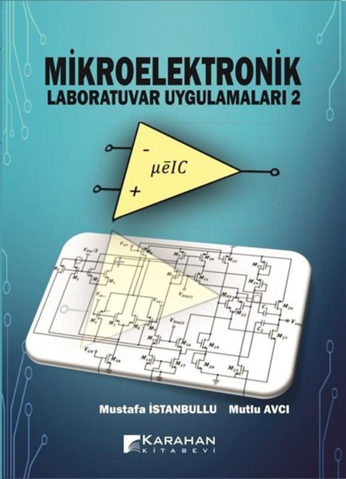 Mustafa İstanbulluEğitimMikroelektronik Laboratuvar Uygulamaları - 2