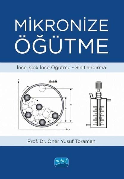 Öner Yusuf ToramanBilim - Teknik - MühendislikMikronize Öğütme: İnce Çok İnce Öğütme Sınıflandırma