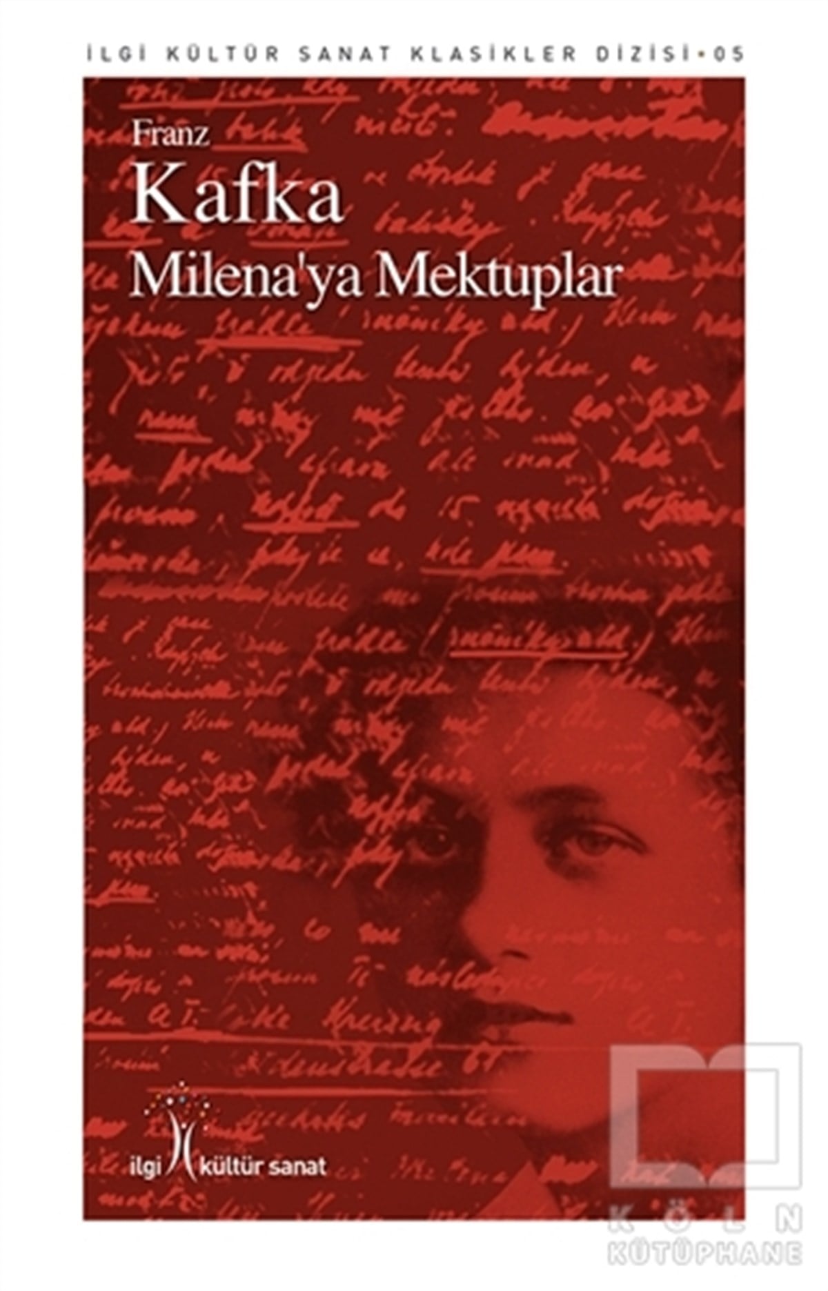 Franz KafkaAnı - Mektup - GünlükMilena'ya Mektuplar