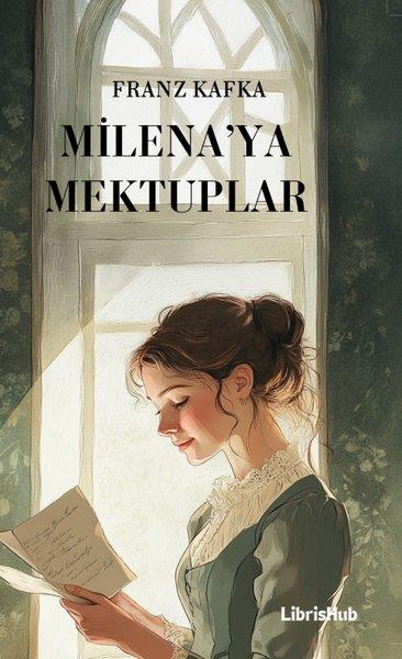 Franz KafkaDünya MektupMilena'ya Mektuplar