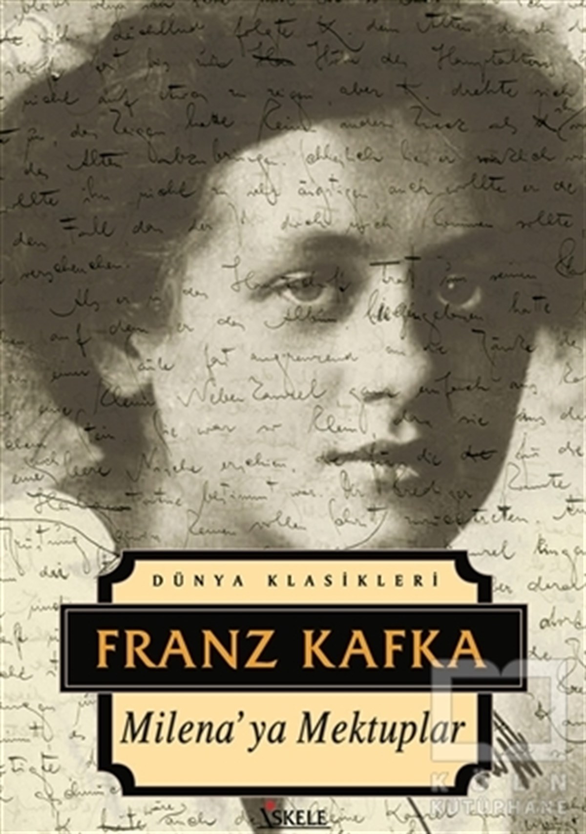Franz KafkaKlasiklerMilena’ya Mektuplar